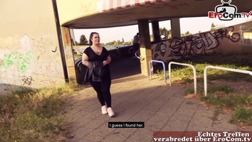 German chubby bbw teen 18+ picked up in public and fucked on street